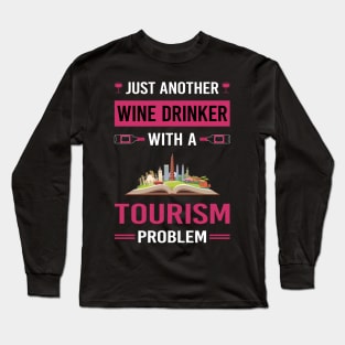 Wine Drinker Tourism Long Sleeve T-Shirt